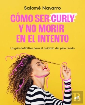 Como Ser Curly Y No Morir En El Intento