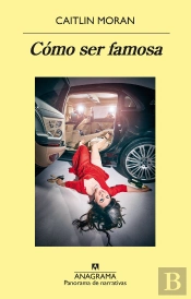 Cómo Ser Famosa
