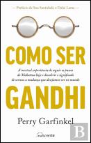 Como Ser Gandhi
