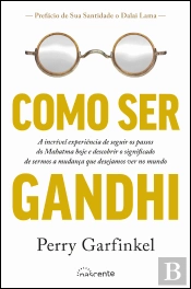 Como Ser Gandhi