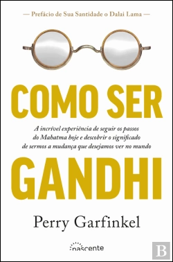 Bertrand.pt - Como Ser Gandhi