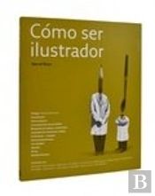 Cómo Ser Ilustrador