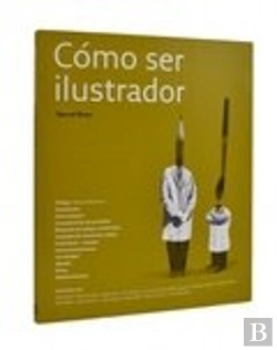 Bertrand.pt - Cómo Ser Ilustrador