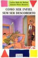 Como ser Infiel sem ser Descoberto