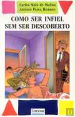 Bertrand.pt - Como ser Infiel sem ser Descoberto