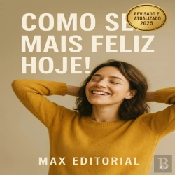 Bertrand.pt - Como Ser Mais Feliz Hoje!