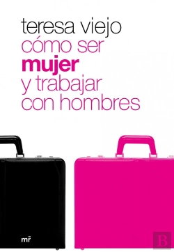 Bertrand.pt - Cómo Ser Mujer Y Trabajar Con Hombres