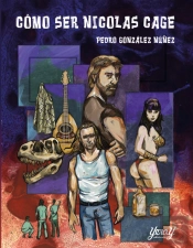 Cómo Ser Nicolas Cage