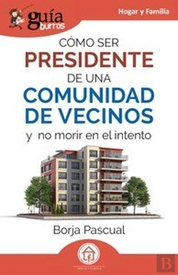 Bertrand.pt - Como Ser Presidente De Una Comunidad