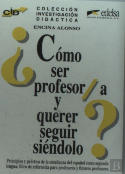Bertrand.pt - Como Ser Profesor/A Y Querer Seguir Siendolo 