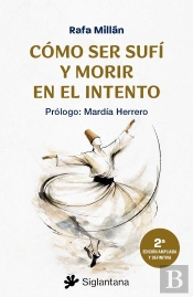 Como Ser Sufi Y Moriri En El Intento