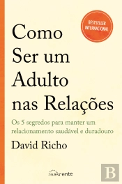 Como Ser um Adulto nas Relações