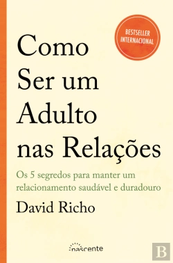 Bertrand.pt - Como Ser um Adulto nas Relações