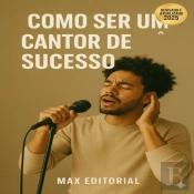 Como Ser Um Cantor De Sucesso