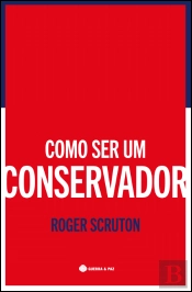 Como Ser um Conservador