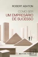 Como Ser Um Empresário de Sucesso