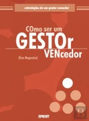 Como Ser Um Gestor Vencedor