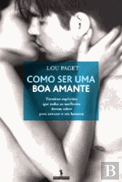 Como Ser uma Boa Amante