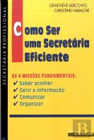 Como Ser uma Secretária Eficiente