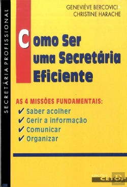 Bertrand.pt - Como Ser uma Secretária Eficiente