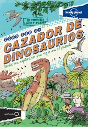 Cómo Ser Un Cazador De Dinosaurios