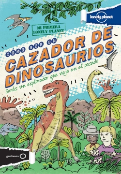 Bertrand.pt - Cómo Ser Un Cazador De Dinosaurios