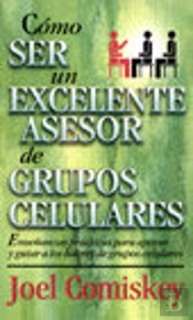 Cómo Ser Un Excelente Asesor De Grupos Celulares
