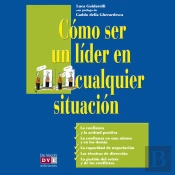 Cómo Ser Un Líder En Cualquier Situación