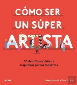 Bertrand.pt - Cómo Ser Un Súper Artista