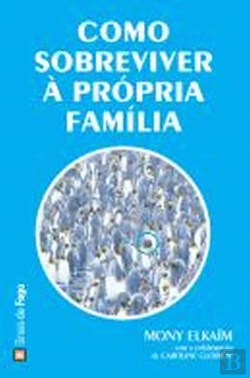Bertrand.pt - Como Sobreviver à Própria Família