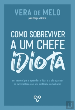 Bertrand.pt - Como Sobreviver a um Chefe Idiota