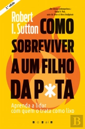 Como Sobreviver a um Filho da P*ta