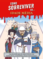 Como sobreviver na... Idade Média