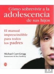 Cómo Sobrevivir A La Adolescencia Hijos