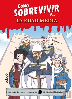 Bertrand.pt - Como Sobrevivir A La Edad Media