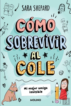 Bertrand.pt - Como Sobrevivir Al Cole 1. Mi Mejor Amig