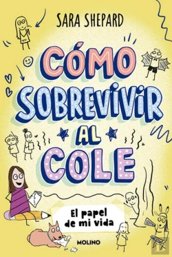 Bertrand.pt - Cómo Sobrevivir Al Cole 2 - El Papel De Mi Vida