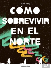 Como Sobrevivir En El Norte