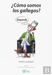 ¿Cómo Somos Los Gallegos?