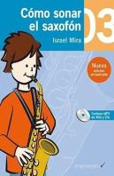 Cómo Sonar El Saxofón 03