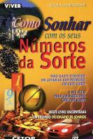Como Sonhar com Os Números da Sorte