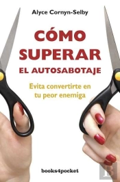 Como Superar El Autosabotaje  