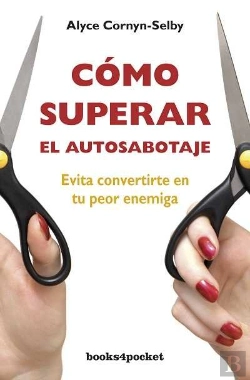 Bertrand.pt - Como Superar El Autosabotaje  