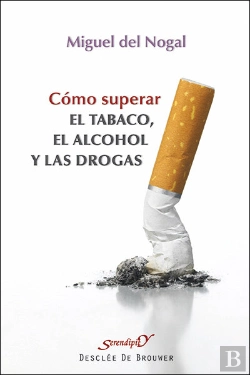 Bertrand.pt - Cómo Superar El Tabaco, El Alcohol Y Las Drogas
