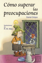 Como Superar Las Preocupaciones