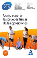 Cómo Superar Las Pruebas Físicas En Las Oposiciones