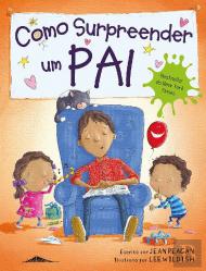 Como Surpreender um Pai