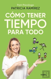 Cómo Tener Tiempo Para Todo