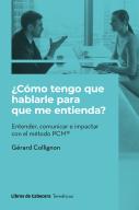 ¿Como Tengo Que Hablarle Para Que Me Entienda?