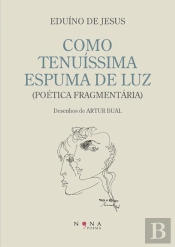 Como Tenuíssima Espuma de Luz